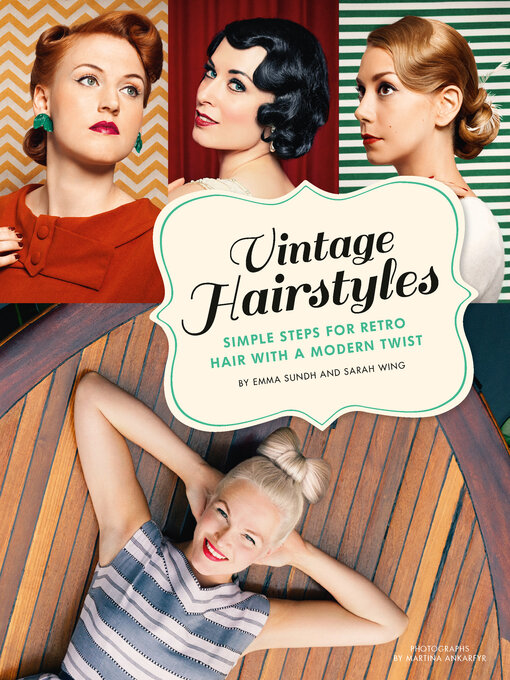 Title details for Vintage Hairstyles by Emma Sundh - Available